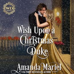 Wish upon a Christmas Duke: Fated for a Rogue