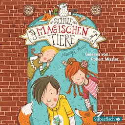 Die Schule der magischen Tiere