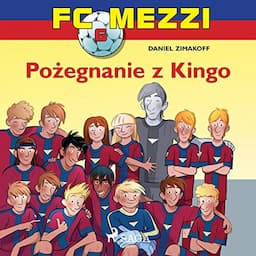 Pożegnanie z Kingo