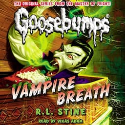 Classic Goosebumps: Vampire Breath