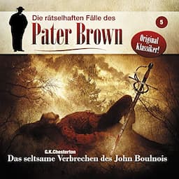 Das seltsame Verbrechen des John Boulnois