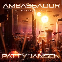 Ambassador: Raising Hell