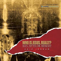 Who Is Jesus, Really?