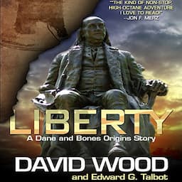 Liberty: A Dane and Bones Origins Story