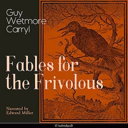 Fables for the Frivolous