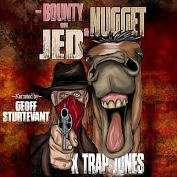 The Bounty on Jed and Nugget