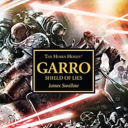 Garro: Shield of Lies