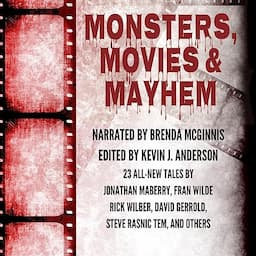 Monsters, Movies &amp; Mayhem