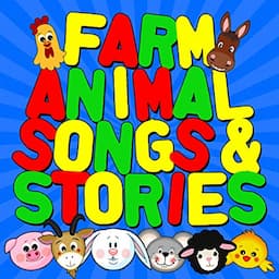 Farm Animal Songs &amp; Stories