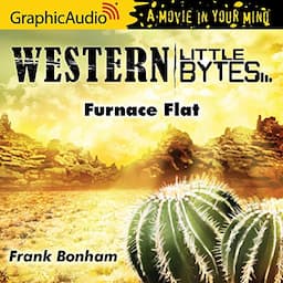 Furnace Flat [Dramatized Adaptation]