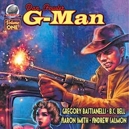 Dan Fowler G-Man, Vol. One