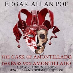 The Cask of Amontillado - Das Fass von Amontillado