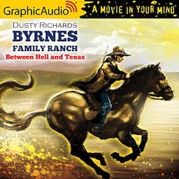 Between Hell and Texas [Dramatized Adaptation]