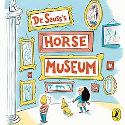 Dr. Seuss's Horse Museum