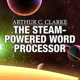 The Steam-Powered Word Processor