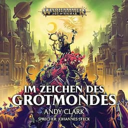 Im Zeichen des Grotmondes