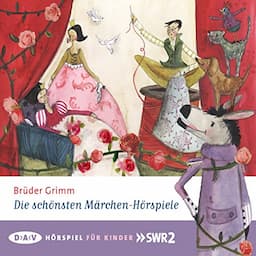 Die sch&ouml;nsten M&auml;rchen-H&ouml;rspiele