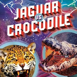 Jaguar vs. Crocodile