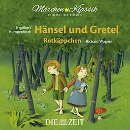 H&auml;nsel und Gretel / Rotk&auml;ppchen