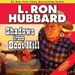 Shadows from Boot Hill