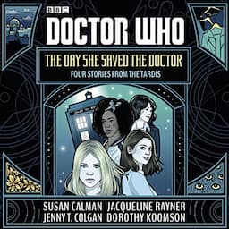 Doctor Who: The Day She Saved the Doctor