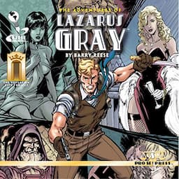 The Adventures of Lazarus Gray