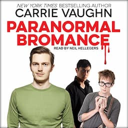 Paranormal Bromance