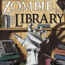 Zombie in the Library