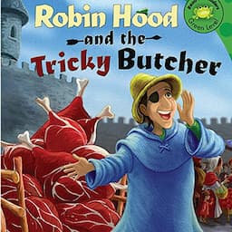 Robin Hood and the Tricky Butcher