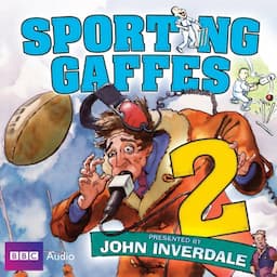 Sporting Gaffes Volume 2