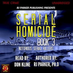 Serial Homicide Volume 3