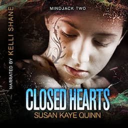 Closed Hearts: (Book Two in the Mindjack Trilogy)