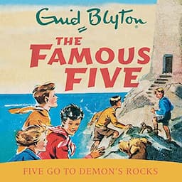 Famous Five: Five Go to Demon's Rocks