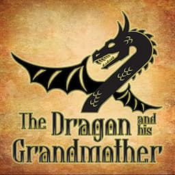 The Dragon and His Grandmother