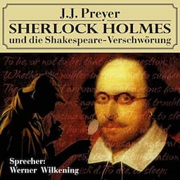 Sherlock Holmes und die Shakespeare-Verschw&ouml;rung