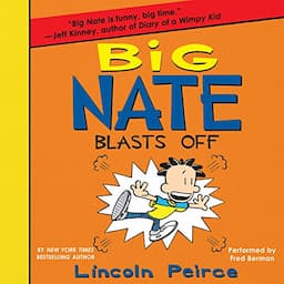 Big Nate Blasts Off