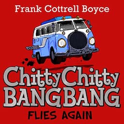 Chitty Chitty Bang Bang Flies Again