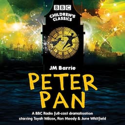 Peter Pan (BBC Children's Classics)