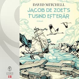 Jacob de Zoets tusind efter&aring;r (Danish Edition)