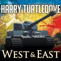 The War That Came Early: West and East