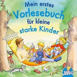 Mein erstes Vorlesebuch f&uuml;r kleine starke Kinder