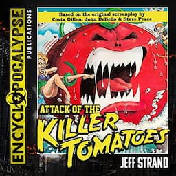 Attack of the Killer Tomatoes