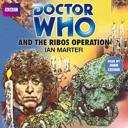 Doctor Who and the Ribos Operation