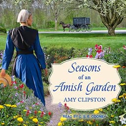 Seasons of an Amish Garden