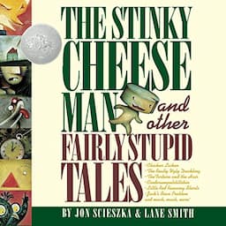 The Stinky Cheese Man