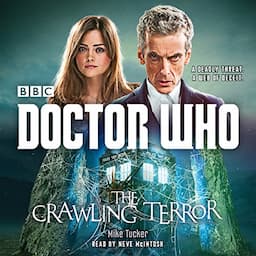 Doctor Who; The Crawling Terror: A 12th Doctor novel