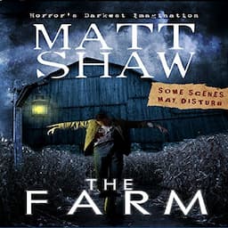 The Farm: A Novella of Extreme Horror