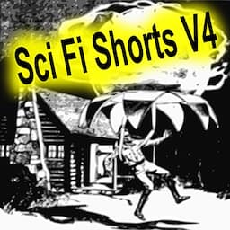 Sci Fi Shorts, Volume 4