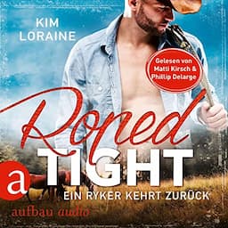 Roped Tight - Ein Ryker kehrt zur&uuml;ck