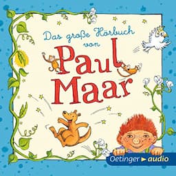 Das gro&szlig;e H&ouml;rbuch von Paul Maar